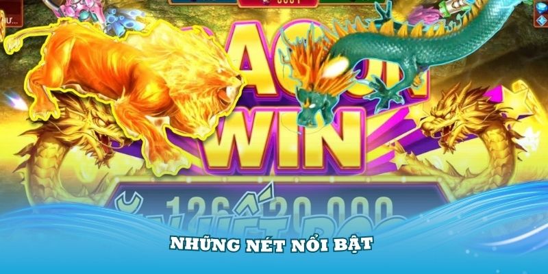 Những nét nổi bật trong tựa game bắn cá Long Vương